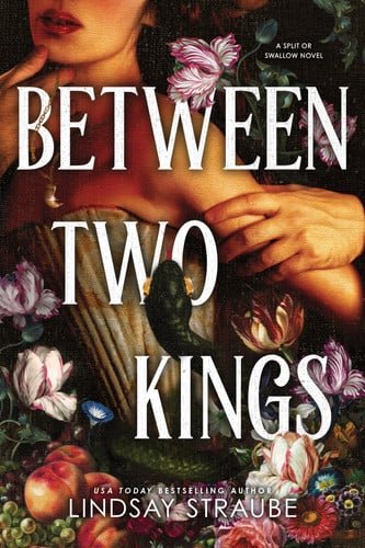 Book cover: Between Two Kings (Standard Edition) by Lindsay Straube