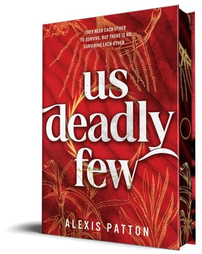 Book cover: Us Deadly Few by Alexis Patton