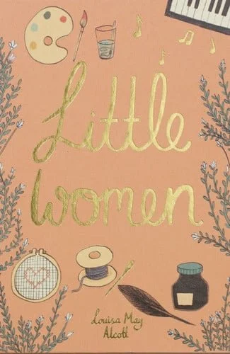 Book cover: Little Women by Louisa May Alcott; Louisa M Alcott