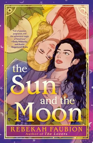 Book cover: The Sun and the Moon by Rebekah Faubion