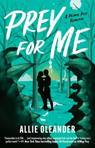 Book cover: Prey for Me (Feral Love) by Oleander, Allie