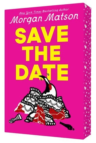 Book cover: Save the Date by Matson, Morgan