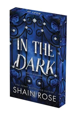 Book cover: In the Dark: Deluxe Limited Edition by Shain Rose