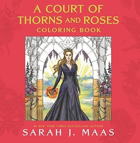 Book cover: A Court of Thorns and Roses Coloring Book by Sarah J. Maas