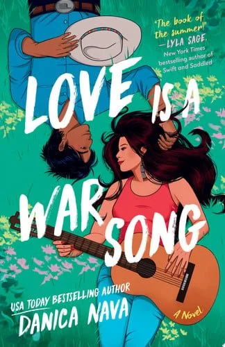 Book cover: Love Is a War Song by Danica Nava