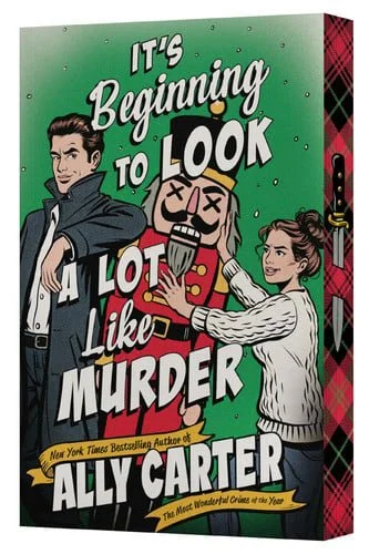 Book cover: It's Beginning to Look a Lot Like Murder - A Novel by Ally Carter