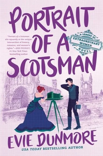 Book cover: Portrait of a Scotsman (A League of Extraordinary Women) by Evie Dunmore