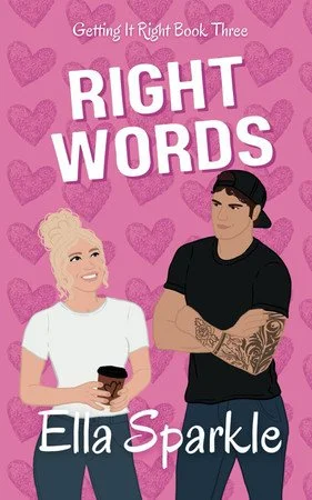 Book cover: Right Words: Getting it Right Book 3 by Sparkle, Ella