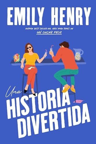 Book cover: Una Historia Divertida by Emily Henry
