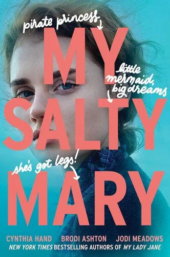 Book cover: My Salty Mary (The Lady Janies, 6) by Hand, Cynthia; Ashton, Brodi; Meadows, Jodi