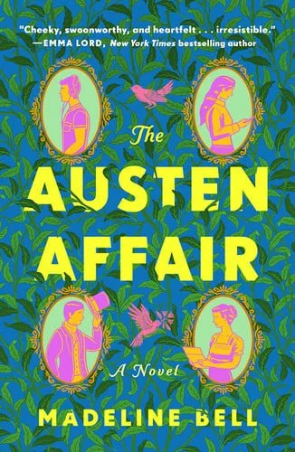 Book cover: The Austen Affair: A Novel by Madeline Bell