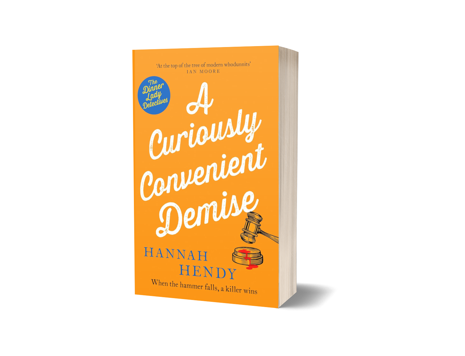 A Curiously Convenient Demise Signed Paperback (Book 7 The Dinner Lady Detectives)