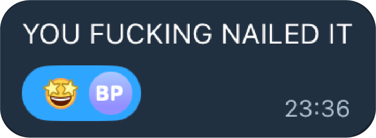 Screenshot of client message saying "you fucking nailed it" to Becs Pearson