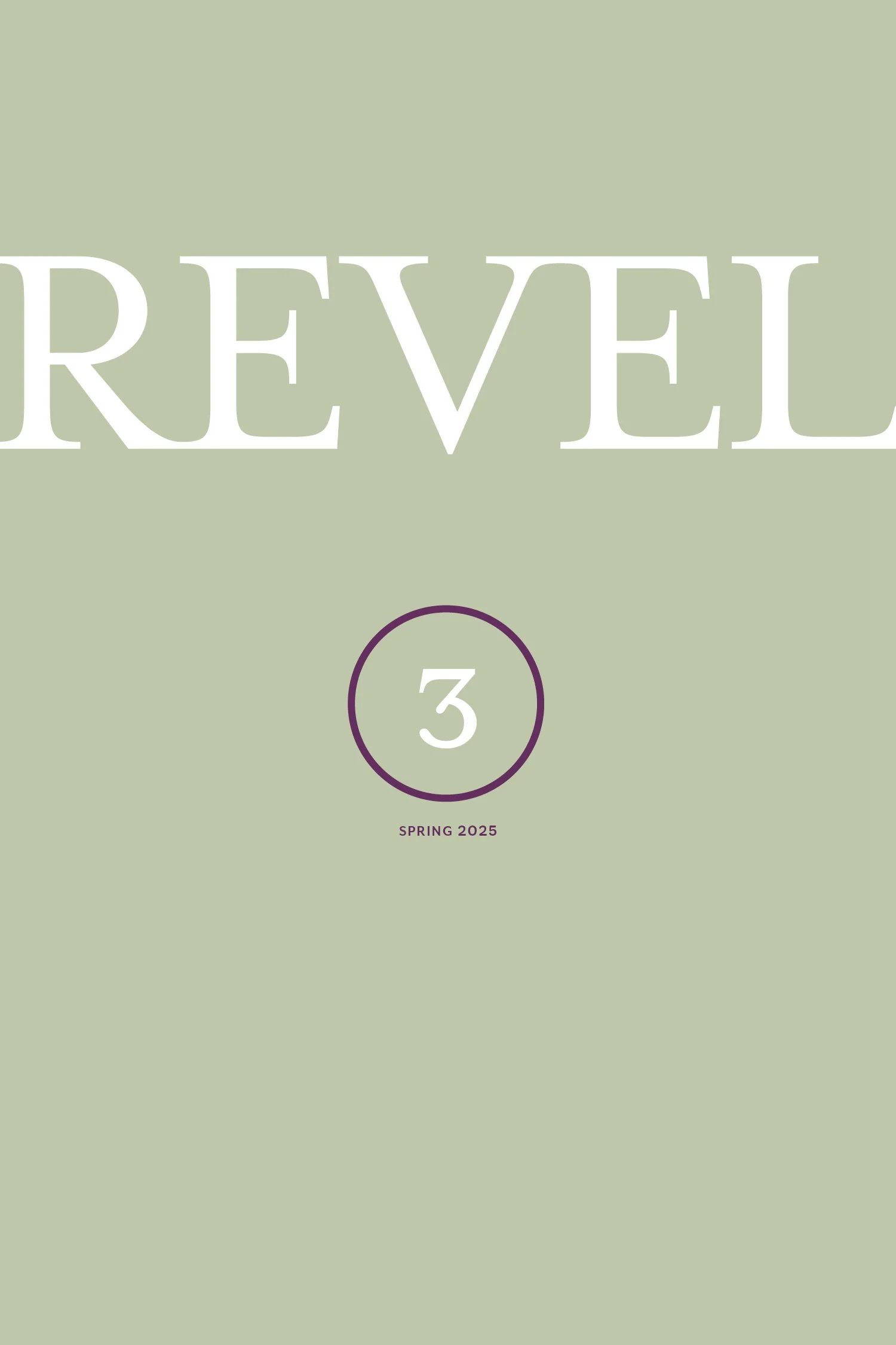Cover page of a magazine titled 'Revel' with the issue number 3, Spring 2025, on a light green background.