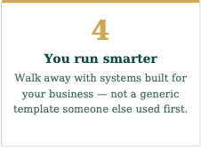 Step 4: You run your business smarter with custom tools