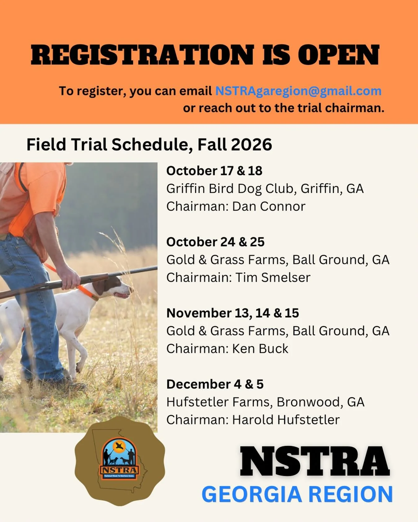 Registration for Georgia Region fall field trials opens today (June 1)! To register, you can email NSTRAgaregion@gmail.com or reach out to the trial chairman. 

If you&rsquo;ve never experienced NSTRA field trials before, we invite you to come watch 