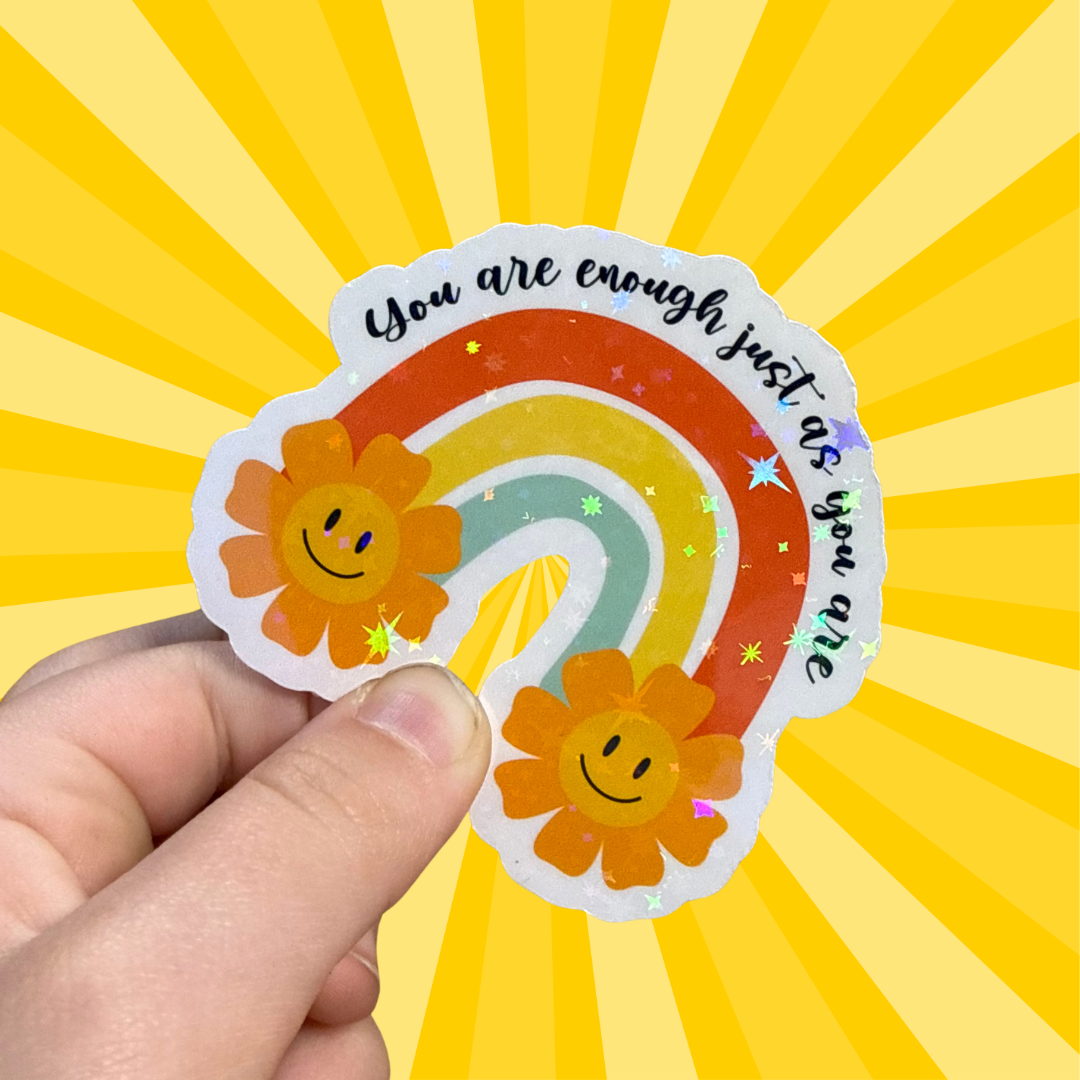 You are enough just as you are