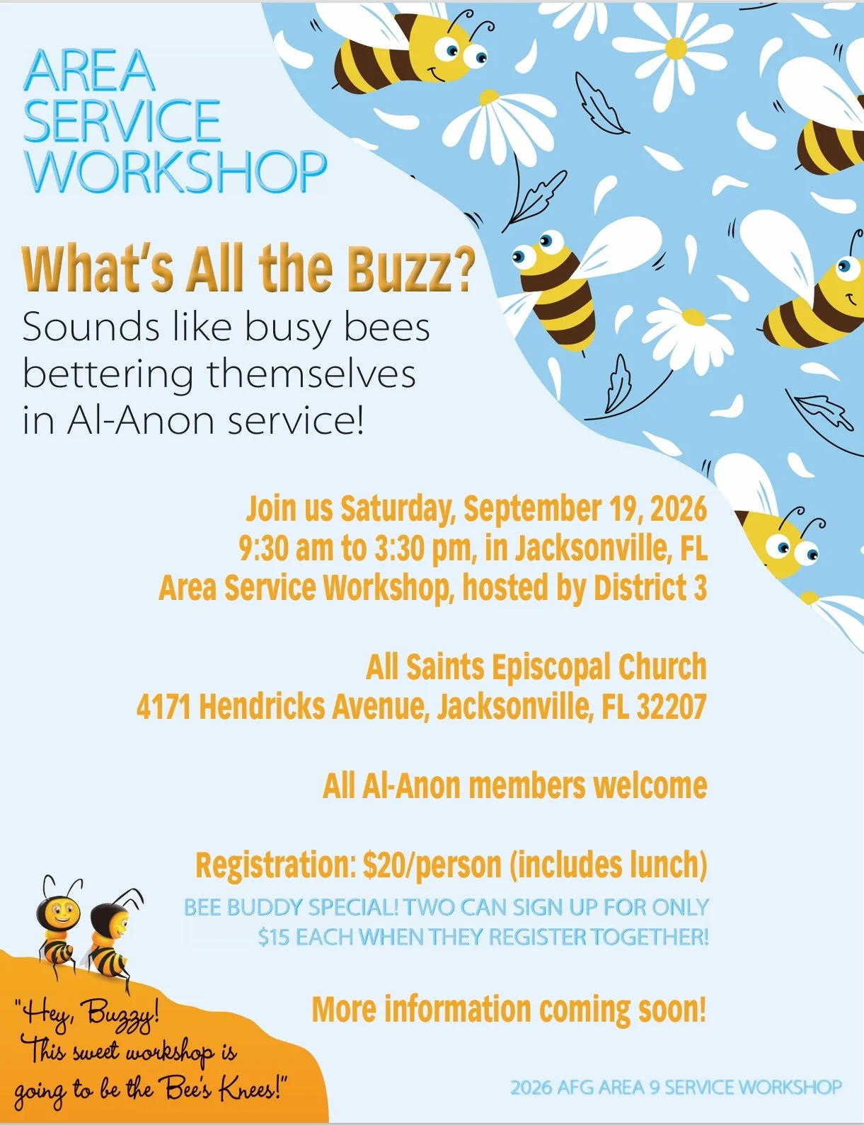 Flyer for an Area Service Workshop titled 'What's All the Buzz?' featuring illustrations of bees and flowers. The event is scheduled for Saturday, September 19, 2026, from 9:30 am to 3:30 pm at All Saints Episcopal Church in Jacksonville, FL. The workshop is hosted by District 3 and welcomes all Al-Anon members. The registration fee is $20 per person, including lunch, with a special rate of $15 each for two people registering together. Additional information is coming soon.