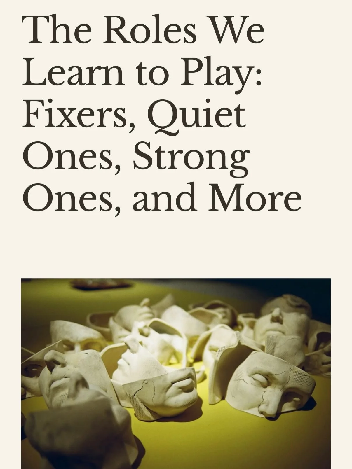 Most of us don&rsquo;t grow up naming the roles we play in our families. We just learn, often without realizing it, how to show up in ways that keep things steady, safe, or connected with the people we love.
You might know yourself as the strong one,
