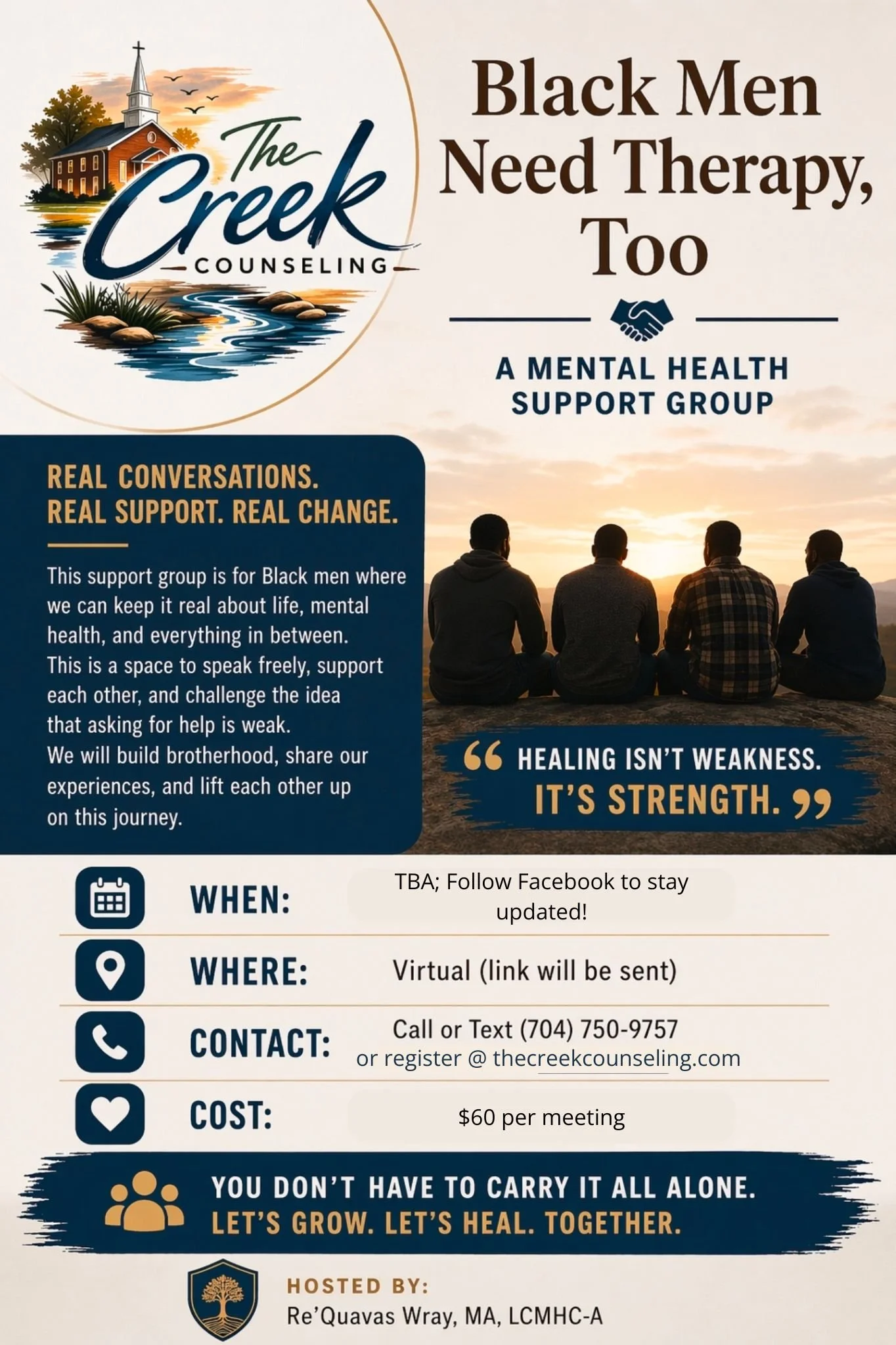 Flyer for The Creek Counseling group for Black men focusing on mental health support. Features a sunset over a river with four men sitting by the water. Includes details about meeting times, location, contact, cost, and encouragement to grow and heal together.
