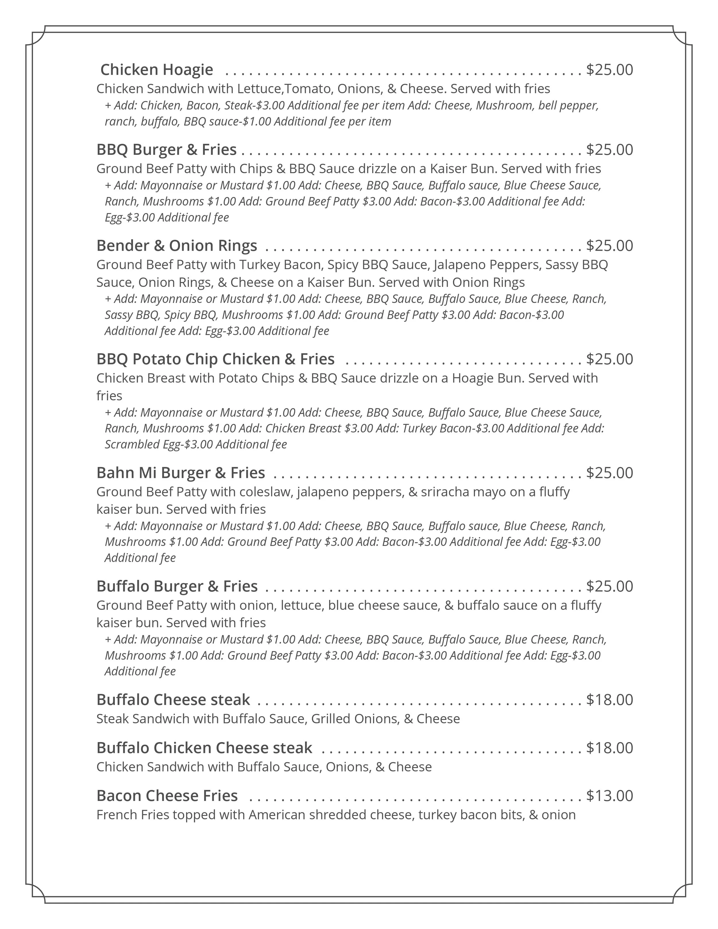 A menu of American-style BBQ dishes including chicken hoagie, BBQ burger and fries, bender and onion rings, BBQ potato chip chicken, Bahn Mi burger, buffalo burger, and fries, along with cheese steaks and bacon cheese fries, with prices ranging from $13 to $25.