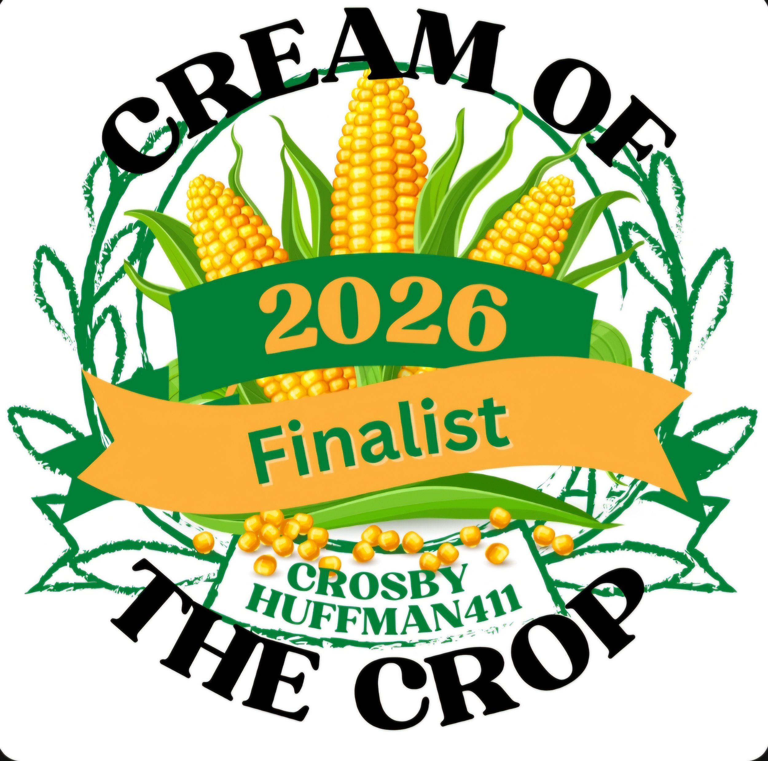 A badge with illustrations of corn, featuring text that says 'CREAM OF THE CROP 2026 Finalist Crosby Hufman411'.