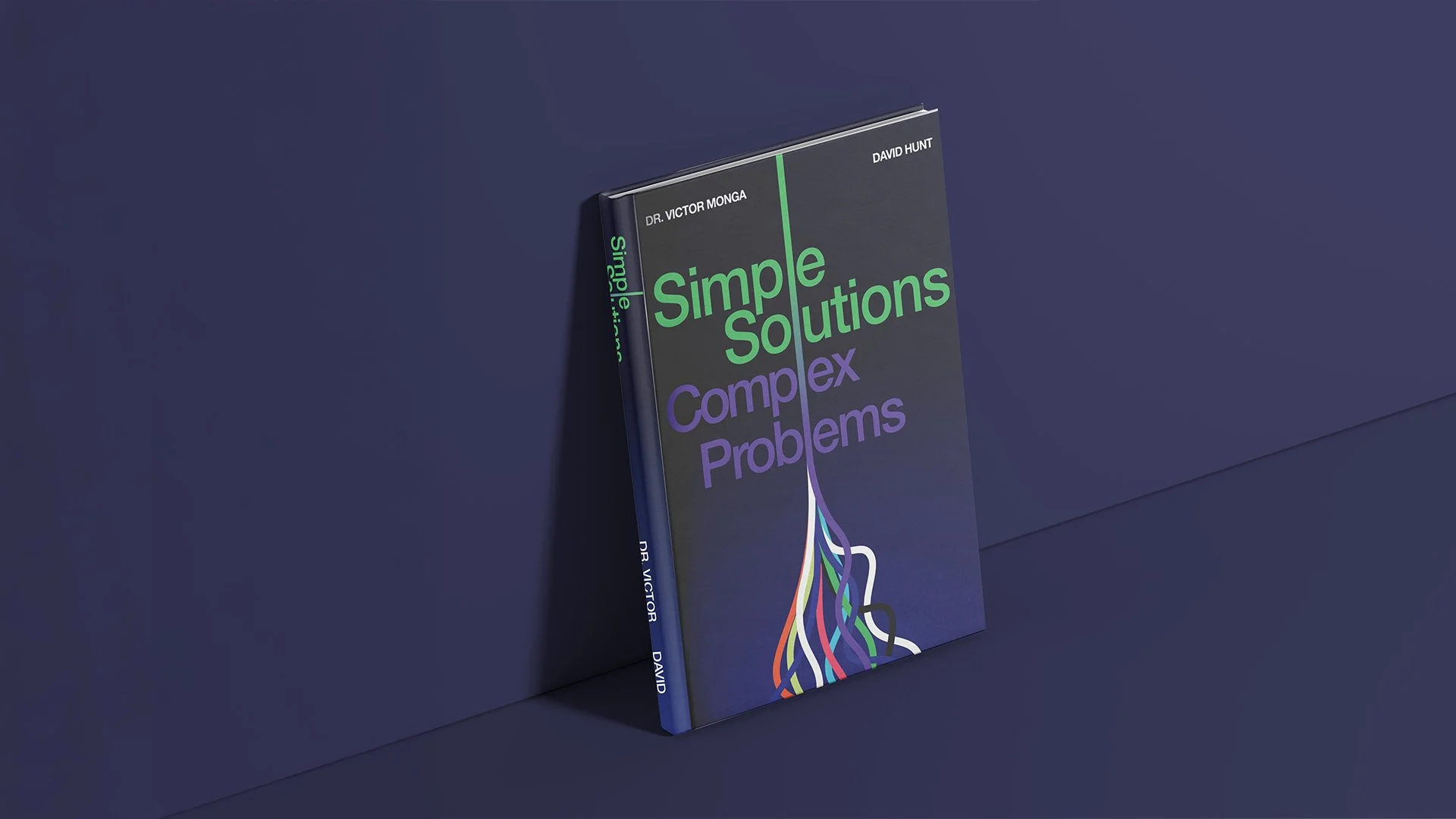 Simple Solutions, Complex Problems