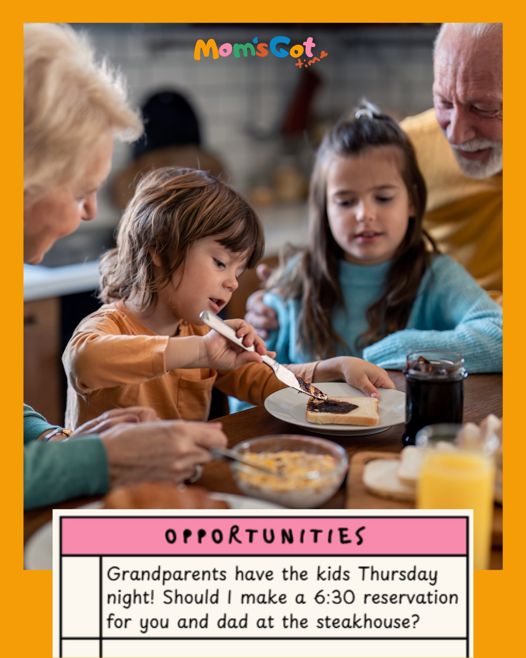 Family gathered around a table for breakfast, with children spreading jam on toast, including grandparents and grandchildren, with a note about making a reservation at a steakhouse for mom and dad's night out.