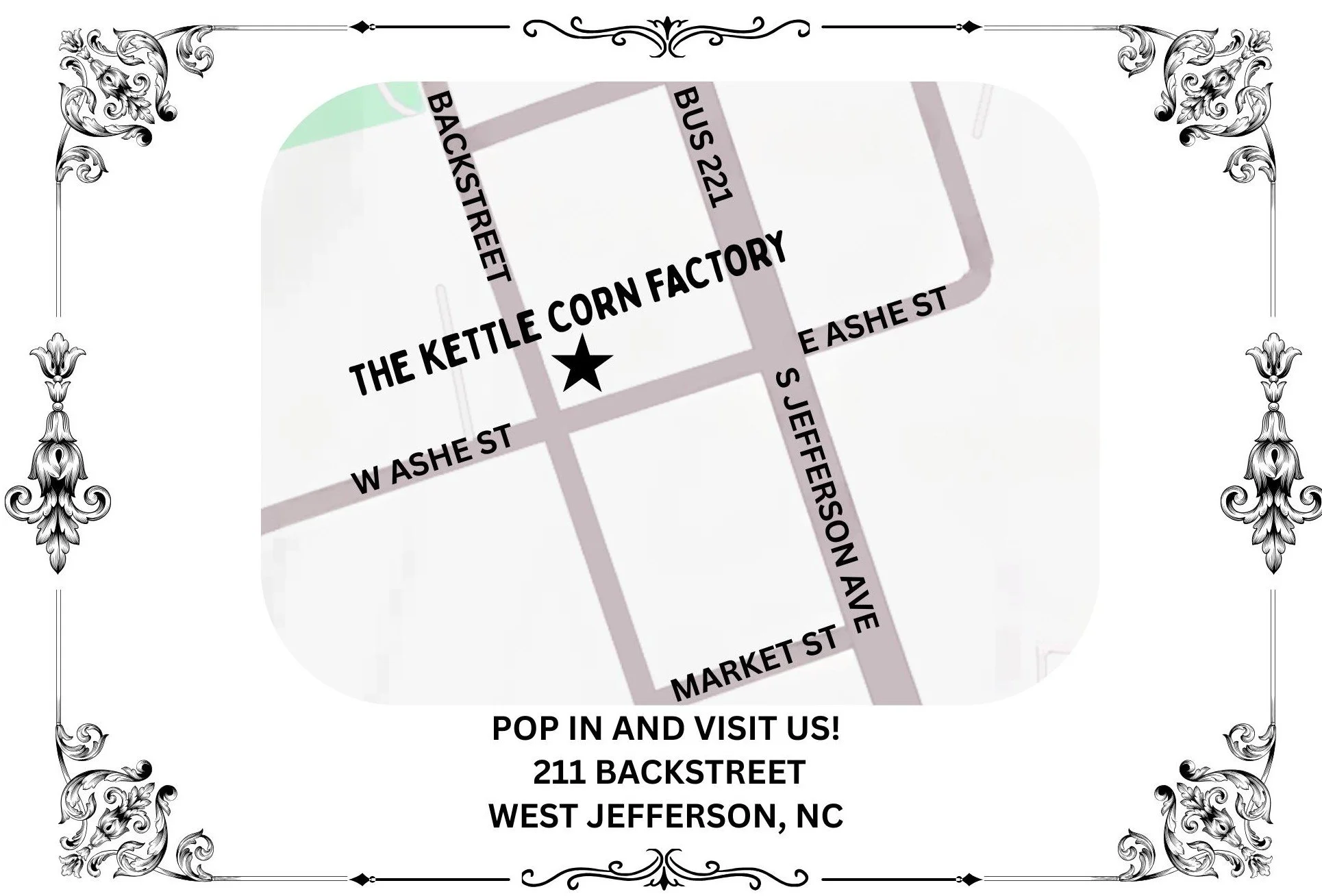 Map showing streets around The Kettle Corn Factory located at 211 Backstreet, West Jefferson, NC, with decorative border.