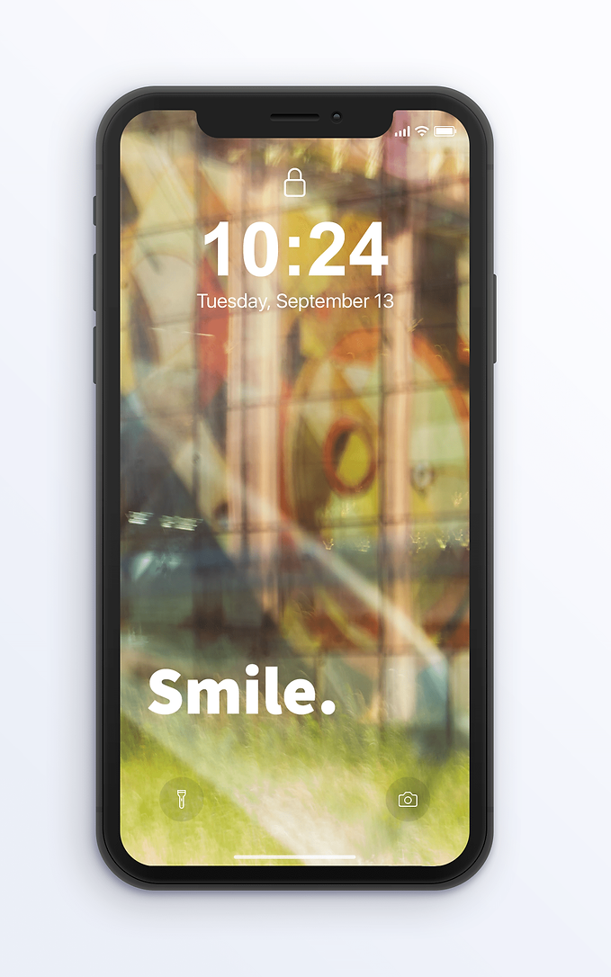 Smile.