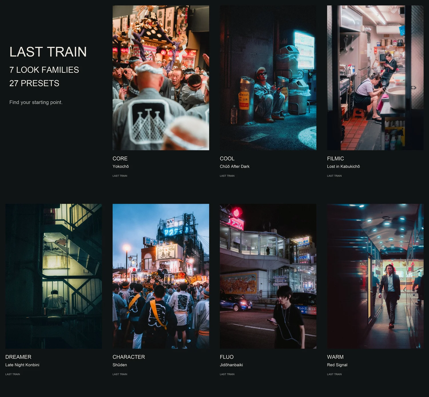 The seven LAST TRAIN families: Core, Cool, Filmic, Dreamer, Character, Fluo and Warm