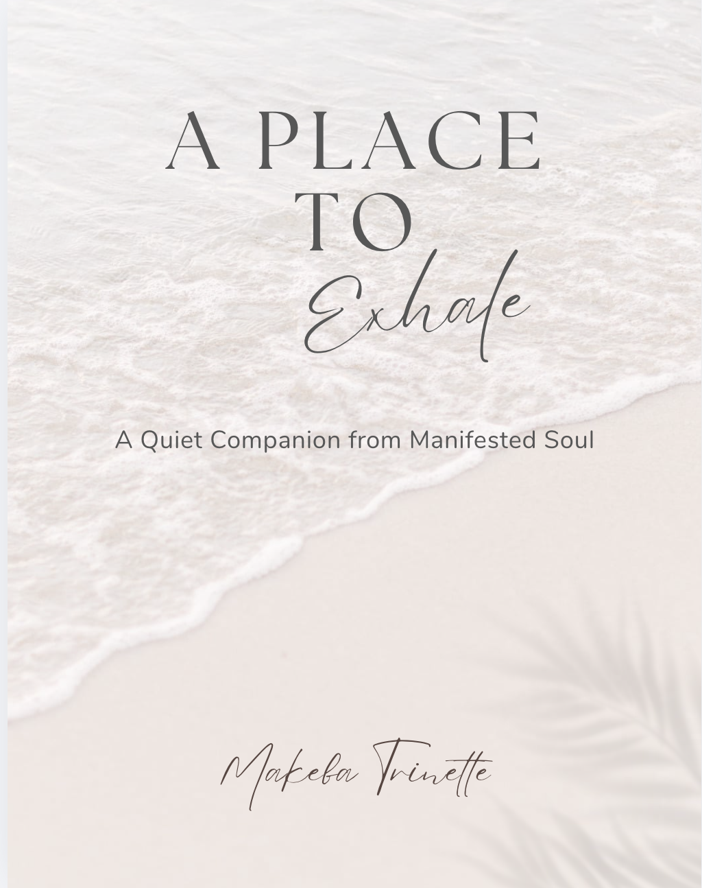 A Place To Exhale