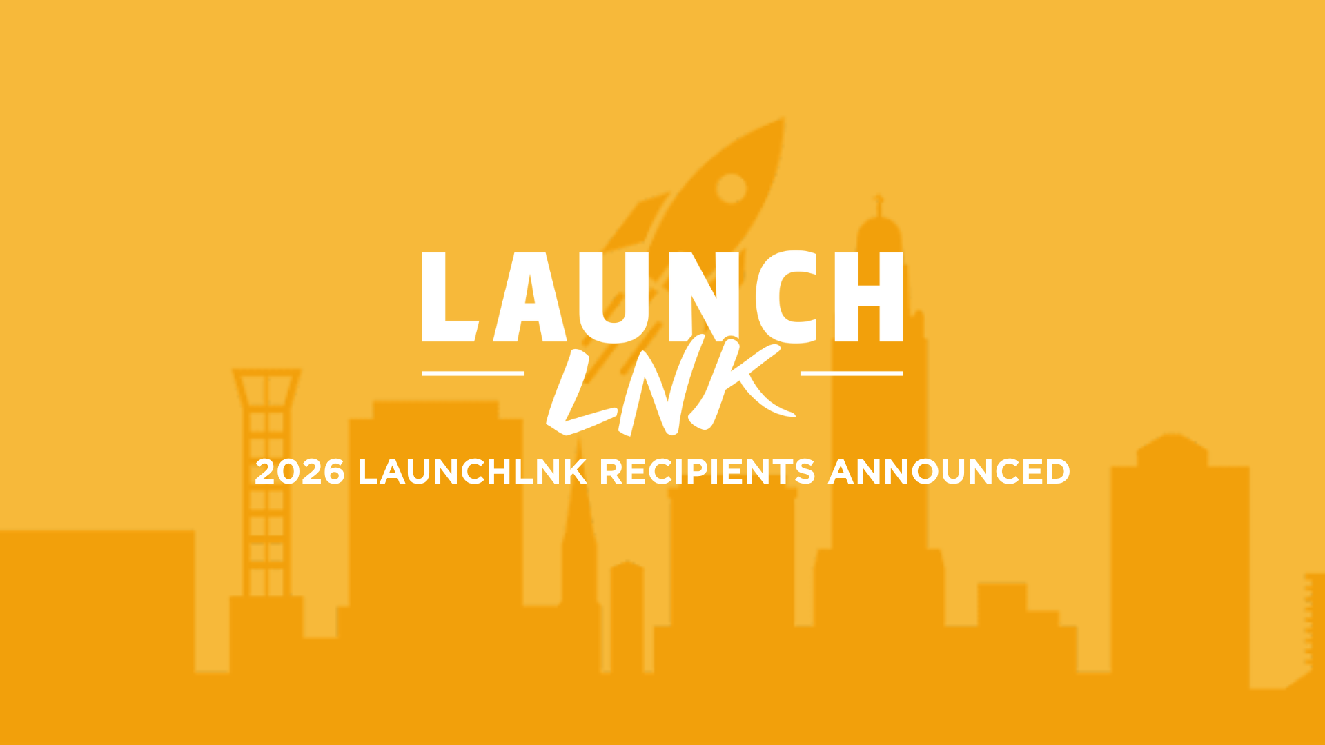 2026 LaunchLNK Recipients Announced
