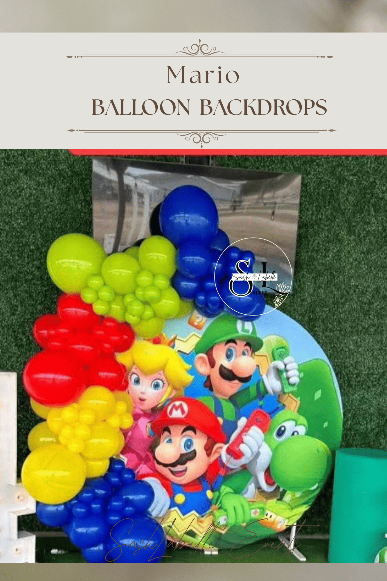 Mario-themed balloon backdrop featuring characters Princess Peach, Mario, Luigi, and Yoshi, with colorful balloons in red, yellow, green, and blue, arranged on a green grass-like surface.