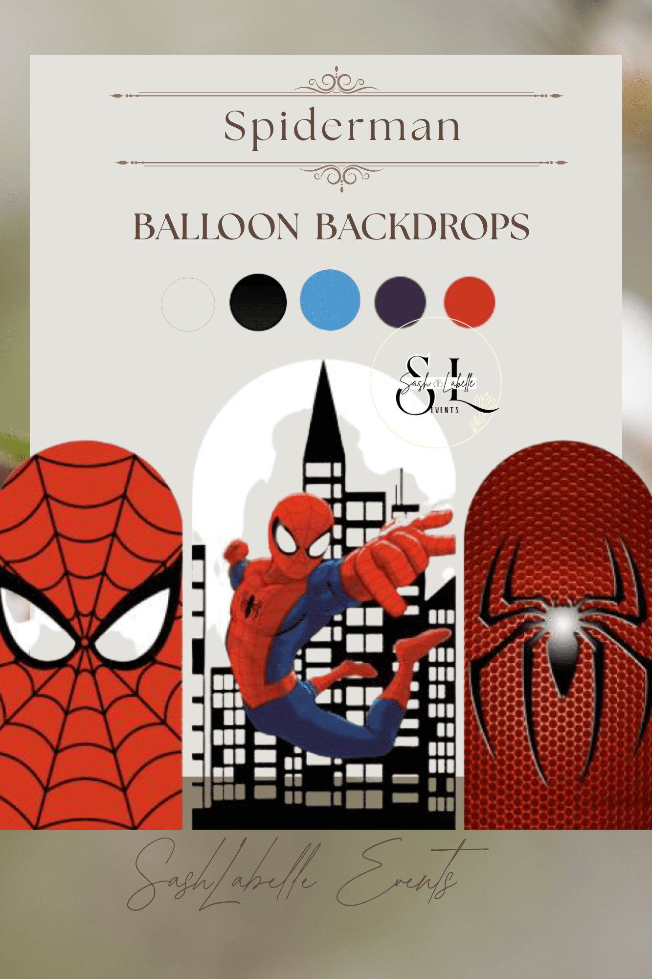 Colorful balloon backdrop featuring Spider-Man in different designs, including a classic comic style, a modern digital style, and a Spider-Man logo, with text reading "Spiderman Balloon Backdrops" and a small logo for Sash & Belle Events.