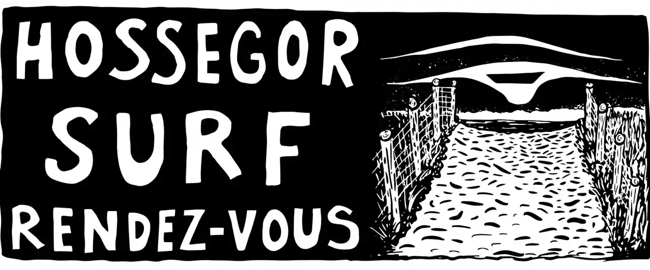 HOSSEGOR SURF RENDEZ-VOUS