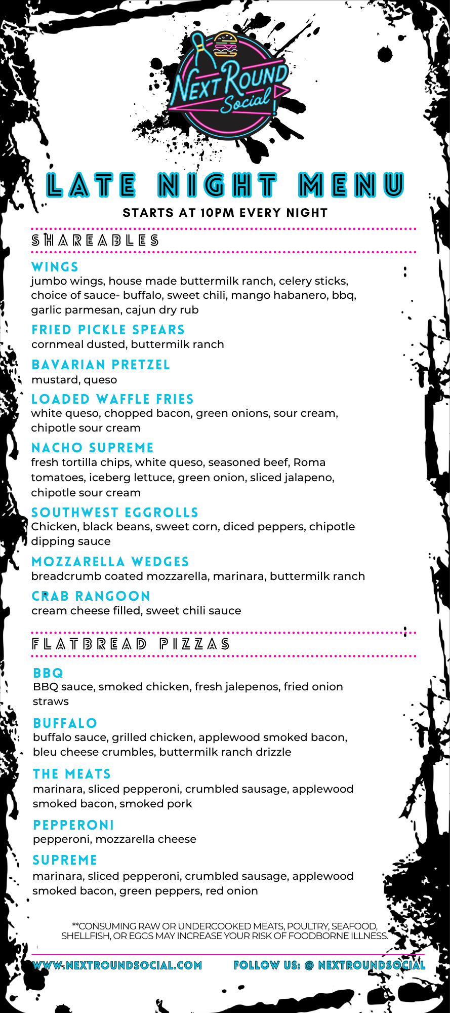 Late night menu from Next Round Social featuring shareables like wings, fried pickle spears, Bavarian pretzel, loaded waffle fries, nacho supreme, southwest eggrolls, mozzarella wedges, and crab rangoon, along with flatbread pizzas such as BBQ, buffalo, the meats, pepperoni, and supreme.
