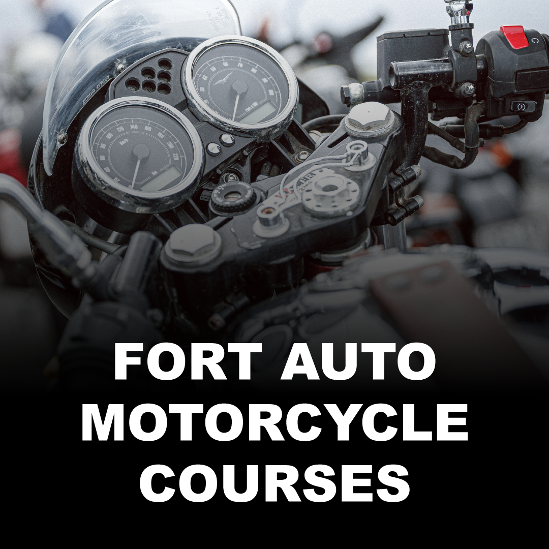 Fort Auto Motorcycle Course