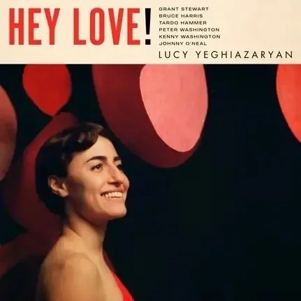 Lucy Yeghiazaryan’s “Hey Love”