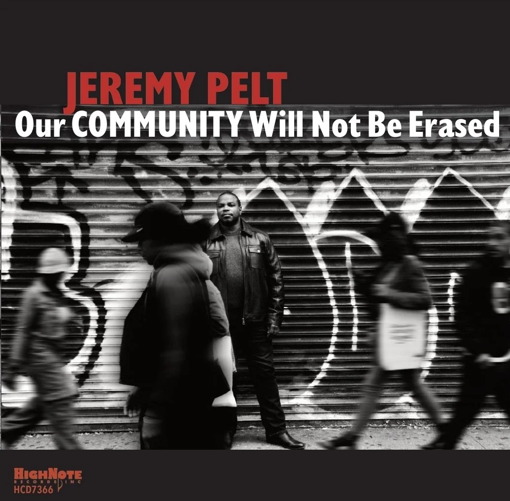Jeremy Pelt’s “Our Community Will Not Be Erased”