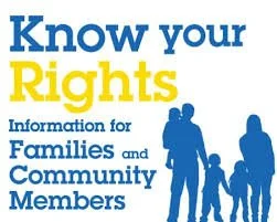 Text reads 'Know your Rights. Information for Families and Community Members' with silhouettes of a family of four.
