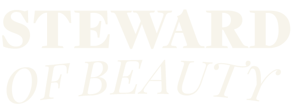Steward of Beauty