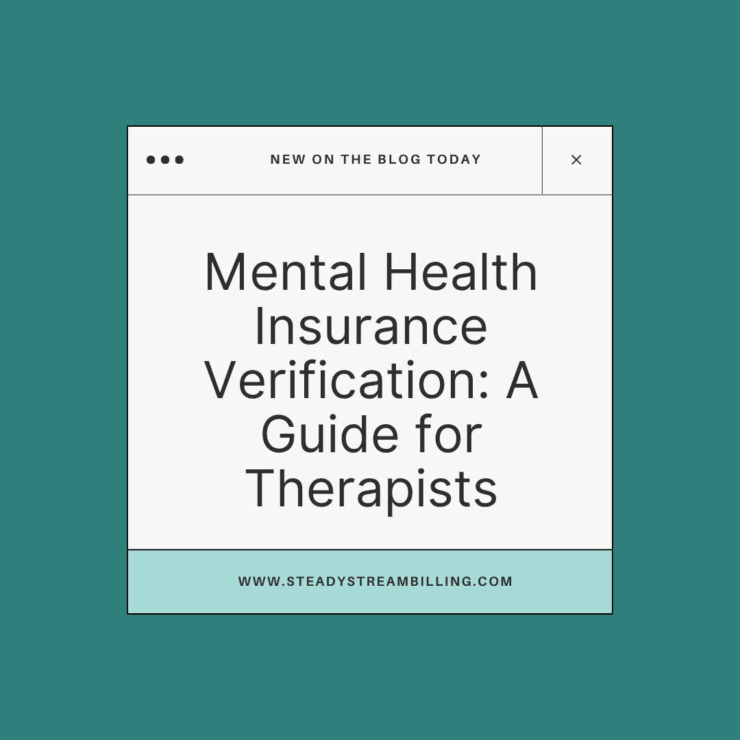 Mental Health Insurance Verification: A Guide for Therapists