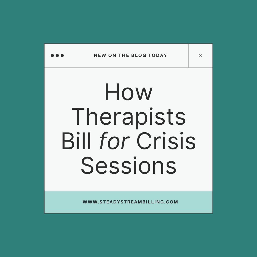 How Therapists Bill Crisis Sessions