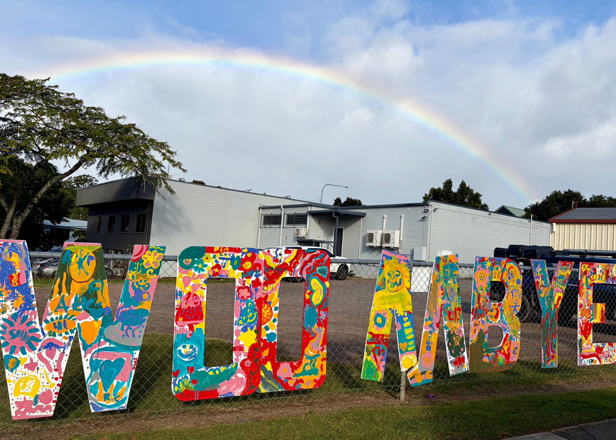 Woombye Beneath the Rainbow, Where Dreams Come True.
