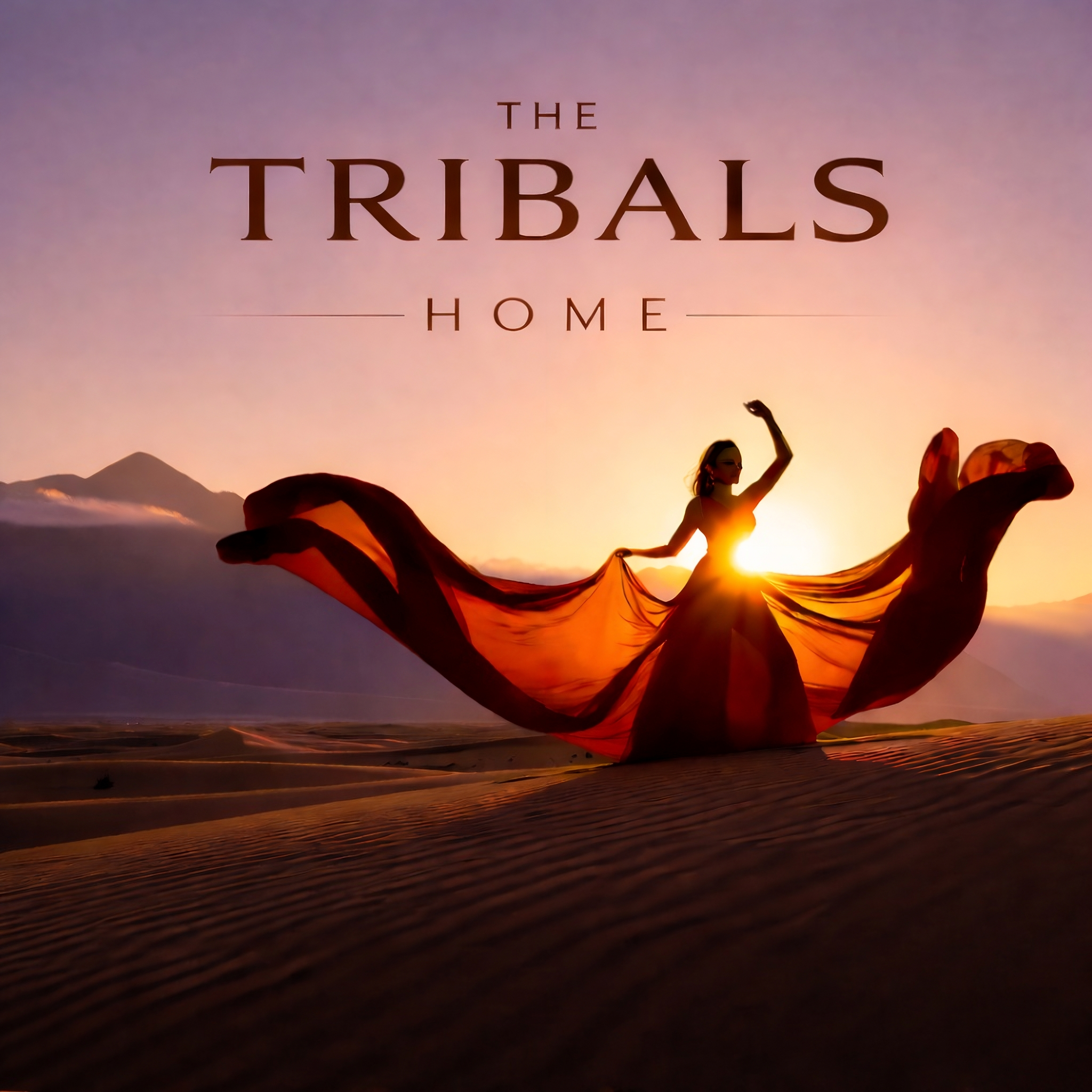 Silhouette of a woman in a flowing dress in a desert at sunset with mountains in the background and the text "The Tribals Home."