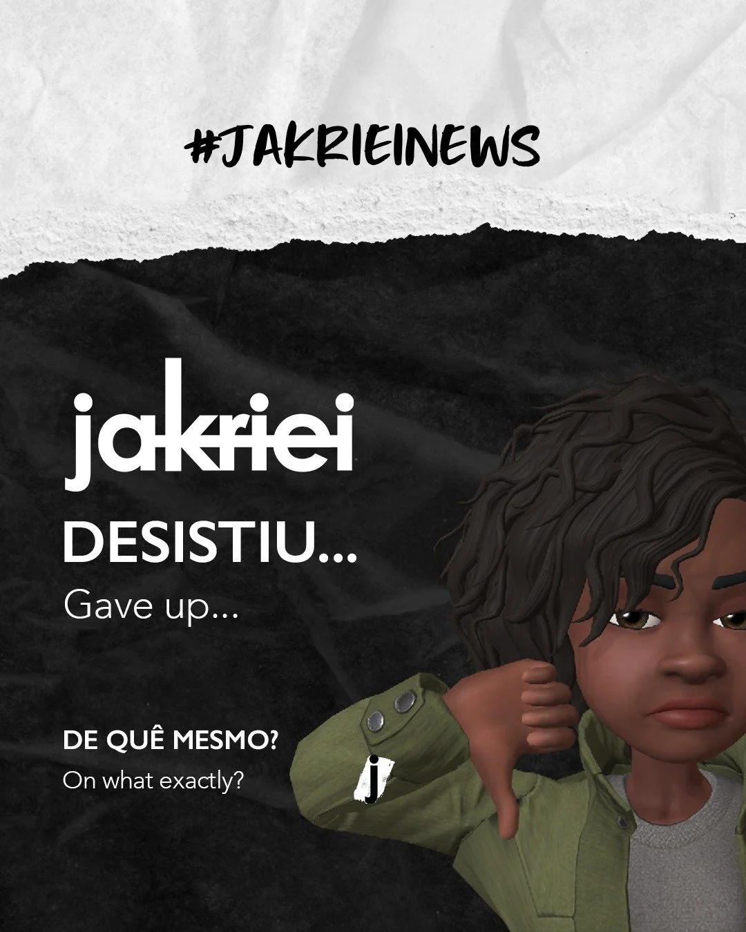#JAKRIEINEWS  Things to give up / Aspectos para desistir

PORT: Sim, &eacute; o que est&atilde;o a ver. Tem certos h&aacute;bitos que s&atilde;o necess&aacute;rios serem deixados de lado para assim elevar a qualidade e a import&acirc;ncia do trabalho