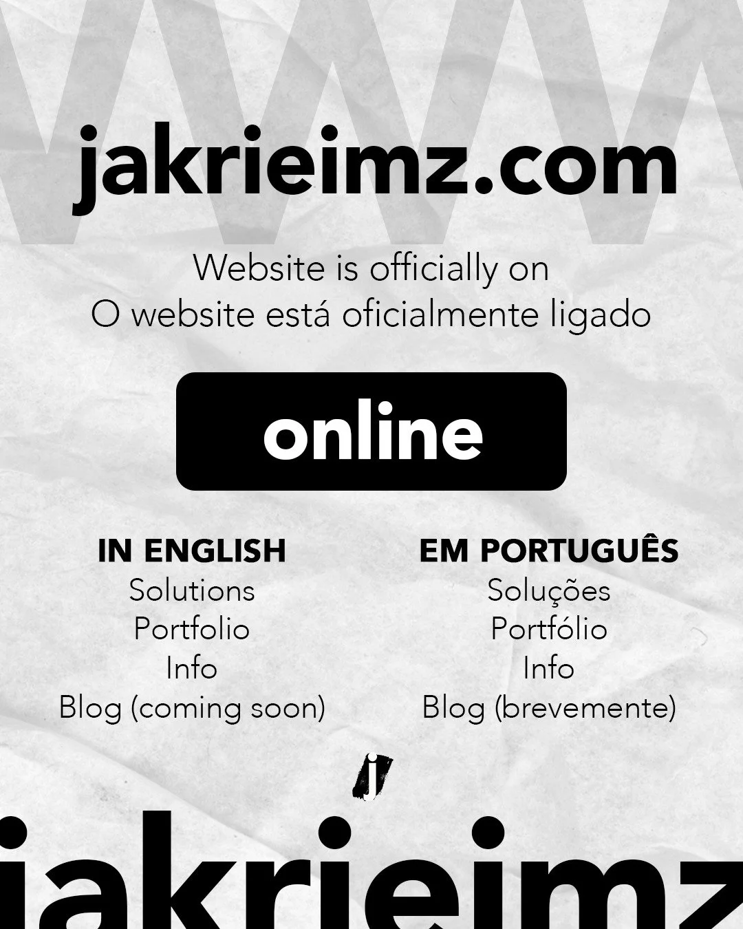 ENG:
jakrieimz.com

A website that will bring you creative design solutions.
This brand new from JAKRIEI will take care of that.

Bilingual, info filled, and you can input your design goals so JAKRIEI can address them.

PORT:

Um website que lhe trar