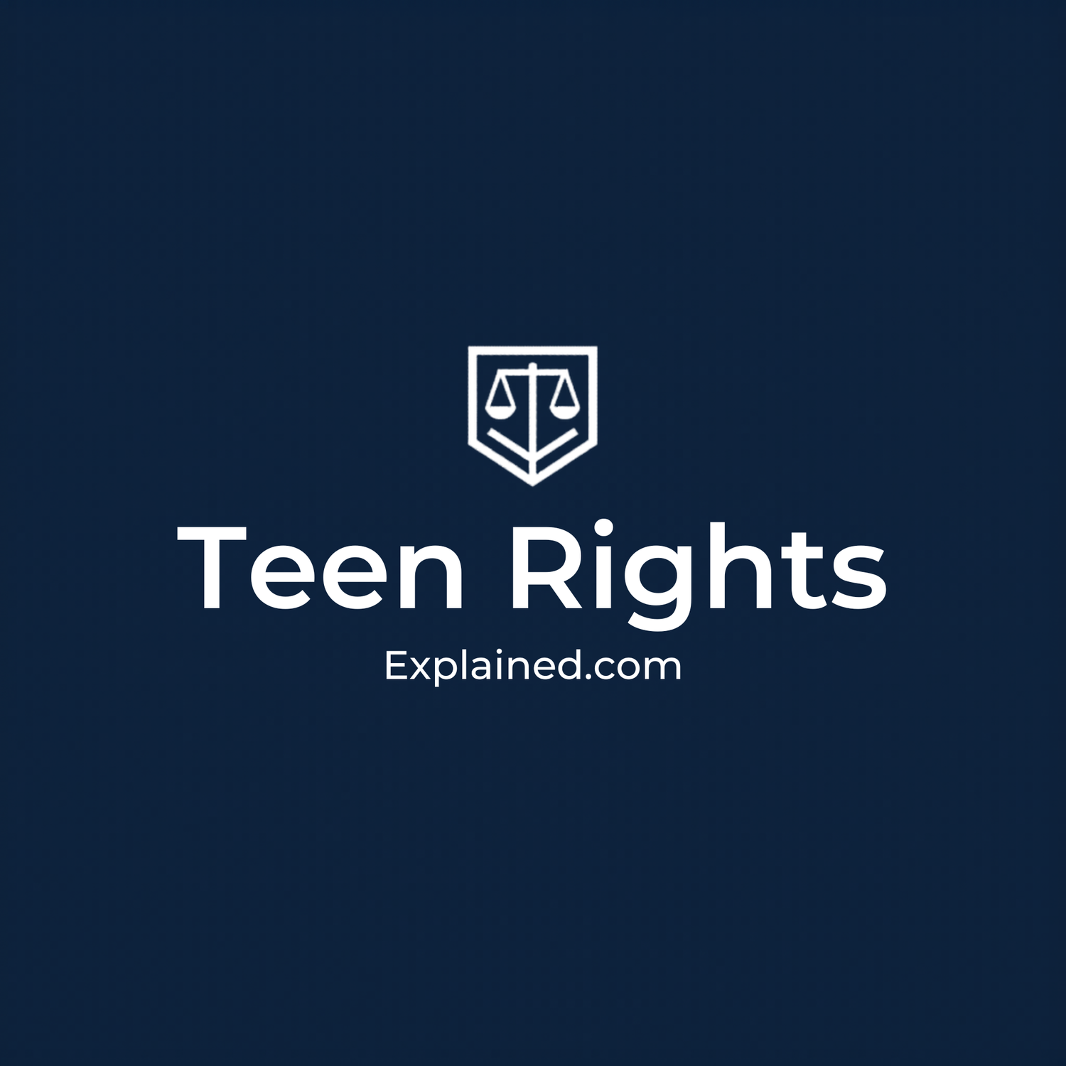 Teen Rights Explained