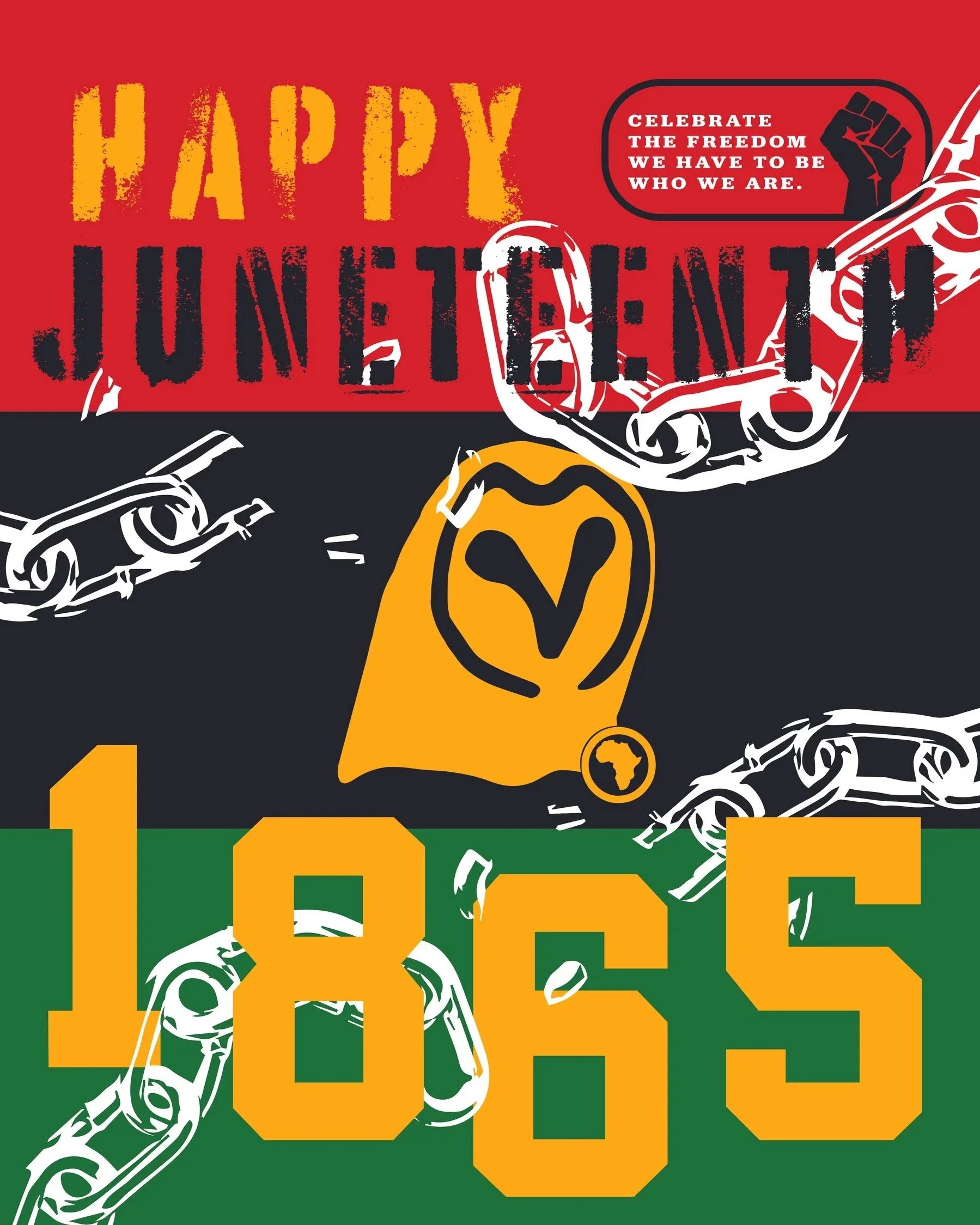 Graphic celebrating Juneteenth with African American flag colors, an illustration of a raised fist, a cape with a V symbol, and the date 1865, with the words 'Happy Juneteenth' and a message about freedom.